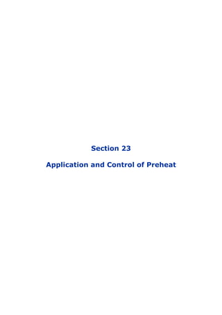 Section 23
Application and Control of Preheat
 