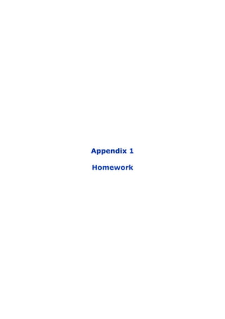 Appendix 1
Homework
 