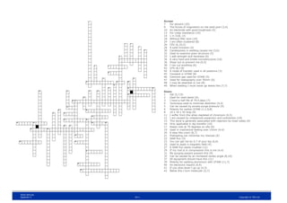 WIS5-90516b
Appendix 4 A4-1 Copyright © TWI Ltd
Across
7 For stovers (10)
9 The forces of magnetism on the weld pool (3,4)
10 An electrode with good toughness (5)
13 For creep resistance (10)
14 L in 316L (3)
18 Without filler wire (10)
24 I am often clustered (8)
26 CEV (6,10,5)
28 A solid inclusion (4)
30 Carelessness in welding causes me (3,6)
32 Used to examine grain structure (5)
33 I add strength and hardness (6)
34 A very hard and brittle microstructure (10)
36 Slope out to prevent me (6,5)
38 I can cut anything (6)
42 UTS (8,7,8)
44 A mode of transfer used in all positions (3)
45 Constant in GTAW (8)
46 Common gas used for GTAW (5)
47 Used for radiography over 50mm (6)
48 I may be essential or not (8)
49 When welding I must never go below this (7,7)
Down
1 IQI (5,7,9)
2 Used for weld detail (6)
3 I have a half life of 74.4.days (7)
4 Technique used to minimise distortion (4,4)
5 Can be caused by excess purge pressure (9)
6 Polarity for carbon GTAW (1,1,9,8)
8 10 x 10 x 55 long (6)
11 I suffer from this when depleted of chromium (4,5)
12 I am caused by unbalanced expansion and contraction (10)
15 This word is generally associated with rejection by most codes (9)
16 Only applicable in dip transfer (10)
17 Keeps rods at 70 degrees on site (6)
19 Used in mechanical testing over 12mm (4,4)
20 A step-like crack (8,7)
21 Preheating can minimise my chances (6)
22 SAW flux (5)
23 You can get me by 0.7 of your leg (6,6)
25 Used to apply a magnetic field (4)
27 A SAW flux easily crushed (12)
29 If my root is in compression this is me (4,4)
31 My purging powers prevent this (9)
35 Can be caused by an increased vertex angle (8,10)
37 All equipment should have this (11)
39 Polarity for welding aluminium with GTAW (11,7)
40 An electronic hazard (4,9)
41 If you slow down I go up (4,5)
43 Below this I turn molecular (5,7)
 