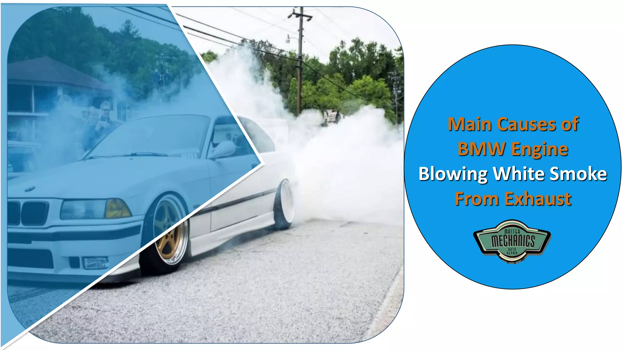 Main Causes of BMW Engine Blowing White Smoke from Exhaust PPT
