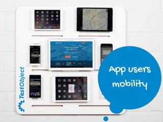 App users
mobility
 