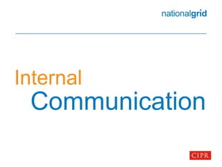 Internal
Communication
 
