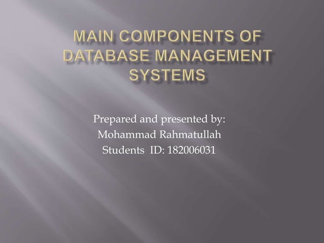 Main Components Of Database Management Systems.pptx