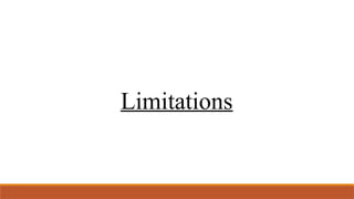 Limitations
 