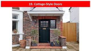 19. Cottage-Style Doors
 