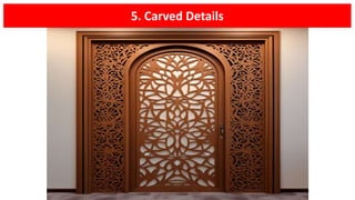 5. Carved Details
 
