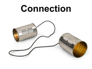Connection 