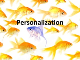 Personalization 
