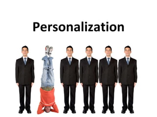 Personalization 