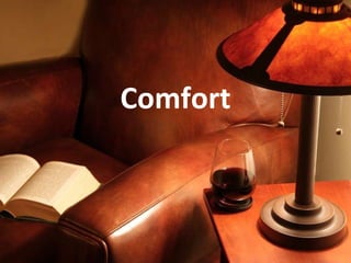 Comfort 