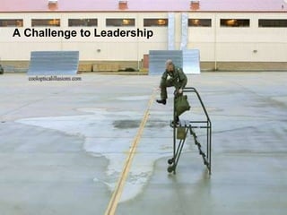 A Challenge to Leadership 