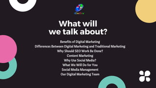 Benefits of Digital Marketing
Differences Between Digital Marketing and Traditional Marketing
Why Should SEO Work Be Done?...