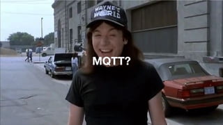 MQTT?
 