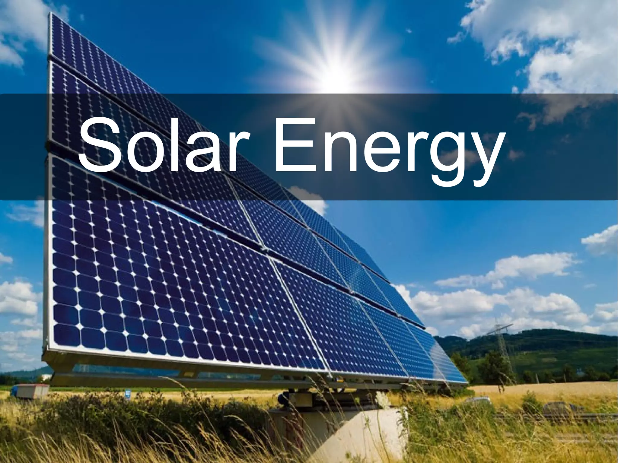 Solar Energy
 