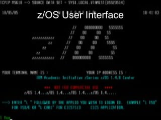 z/OS User Interface 