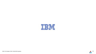 144
IBM Z AI & Analytics / IBM / © 2022 IBM Corporation
 