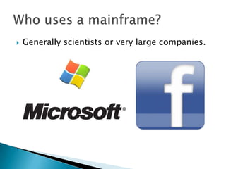  Generally scientists or very large companies.