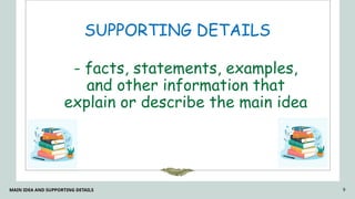 Main Idea and Supporting Details, Examples | PPTX