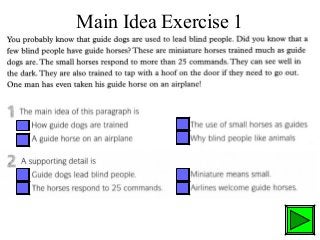 Main Idea Exercise 1
 