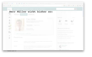 Herr Müller wirbt bisher so:




digimedia gmbh 2011
 