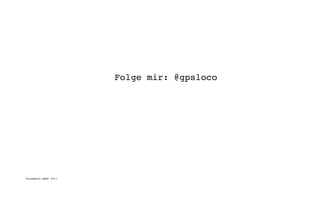 Folge mir: @gpsloco




digimedia gmbh 2011
 