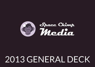2013 GENERAL DECK
 