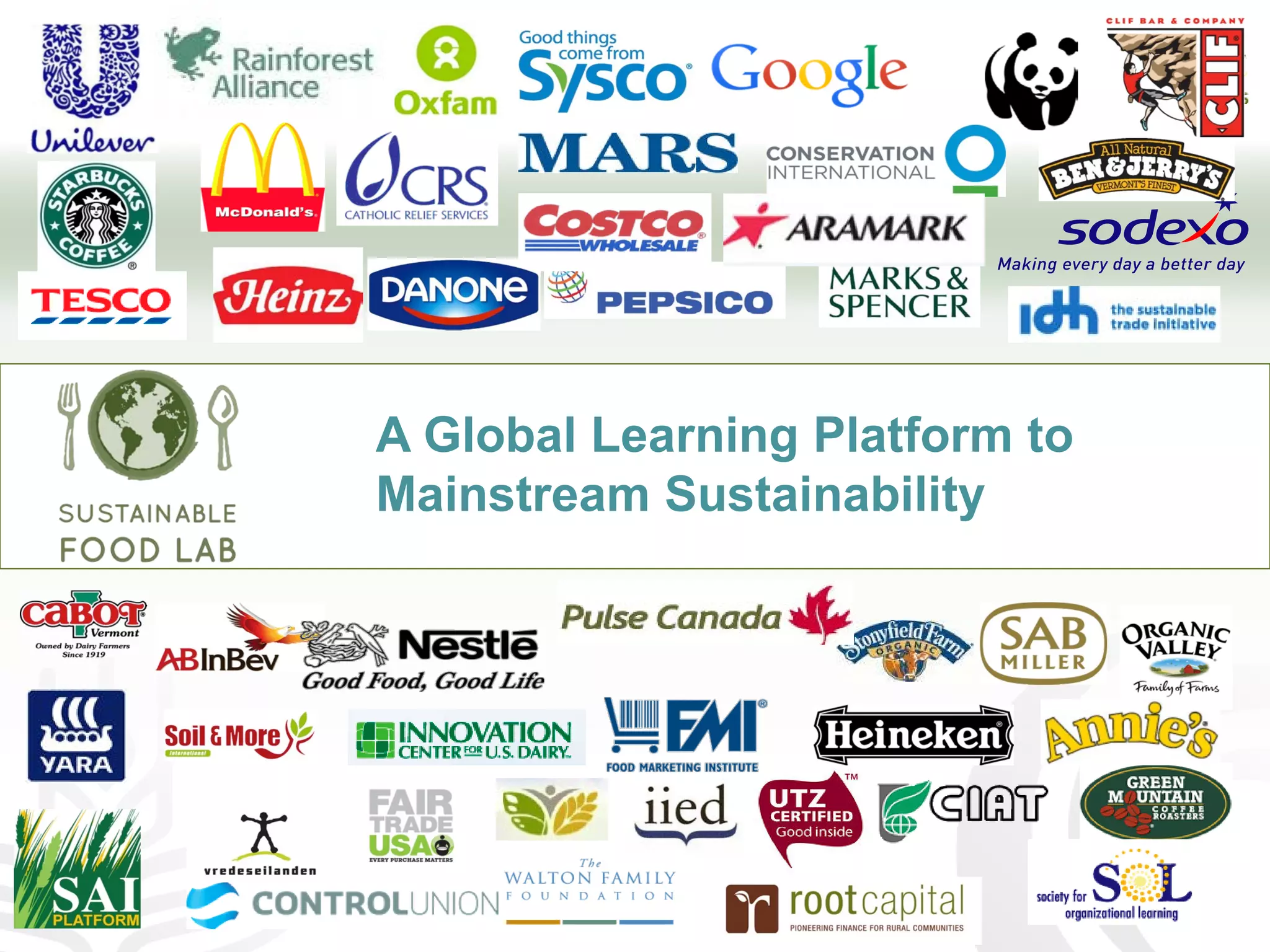 A Global Learning Platform to
Mainstream Sustainability
 