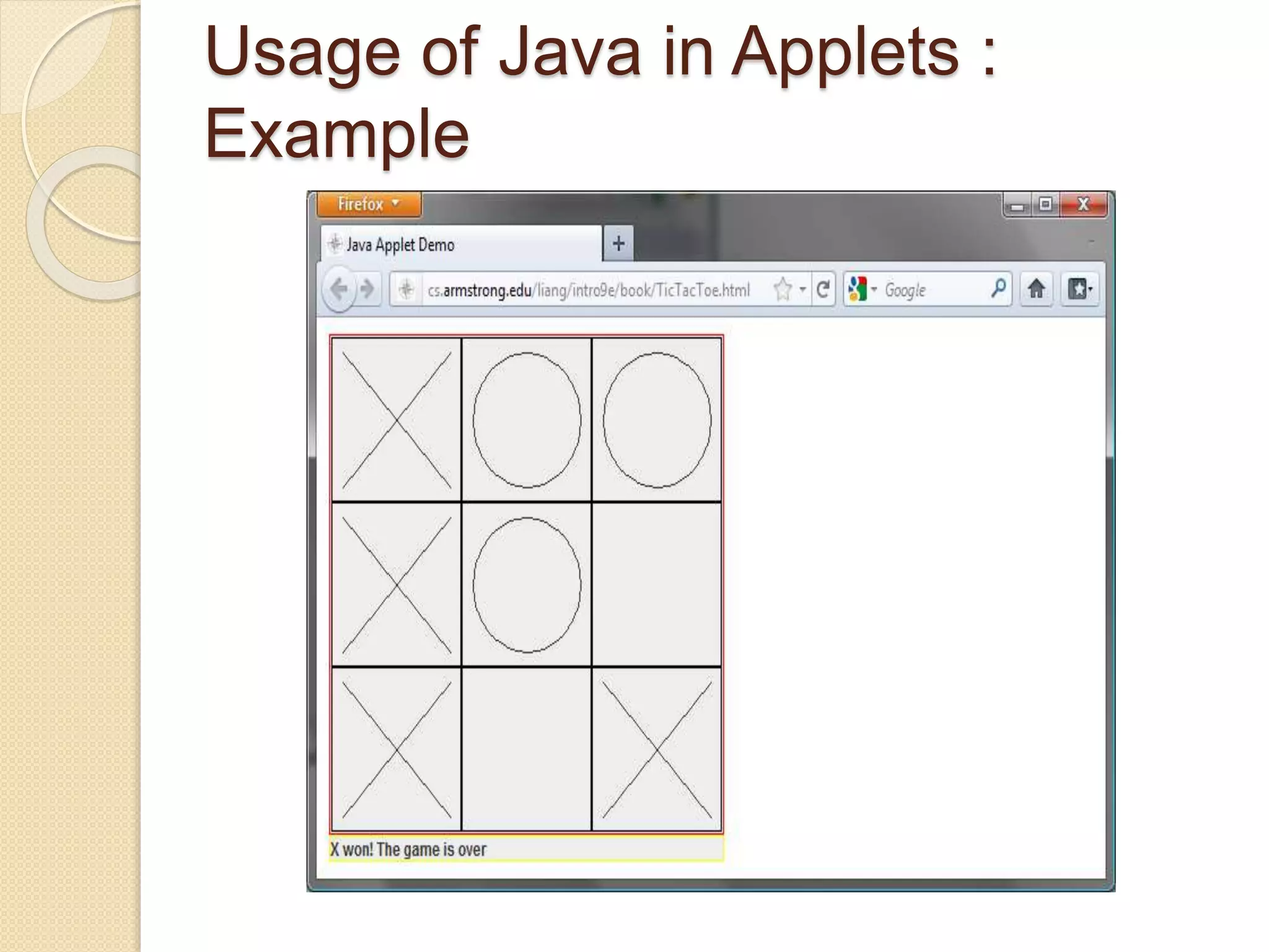 Usage of Java in Applets :
Example
 