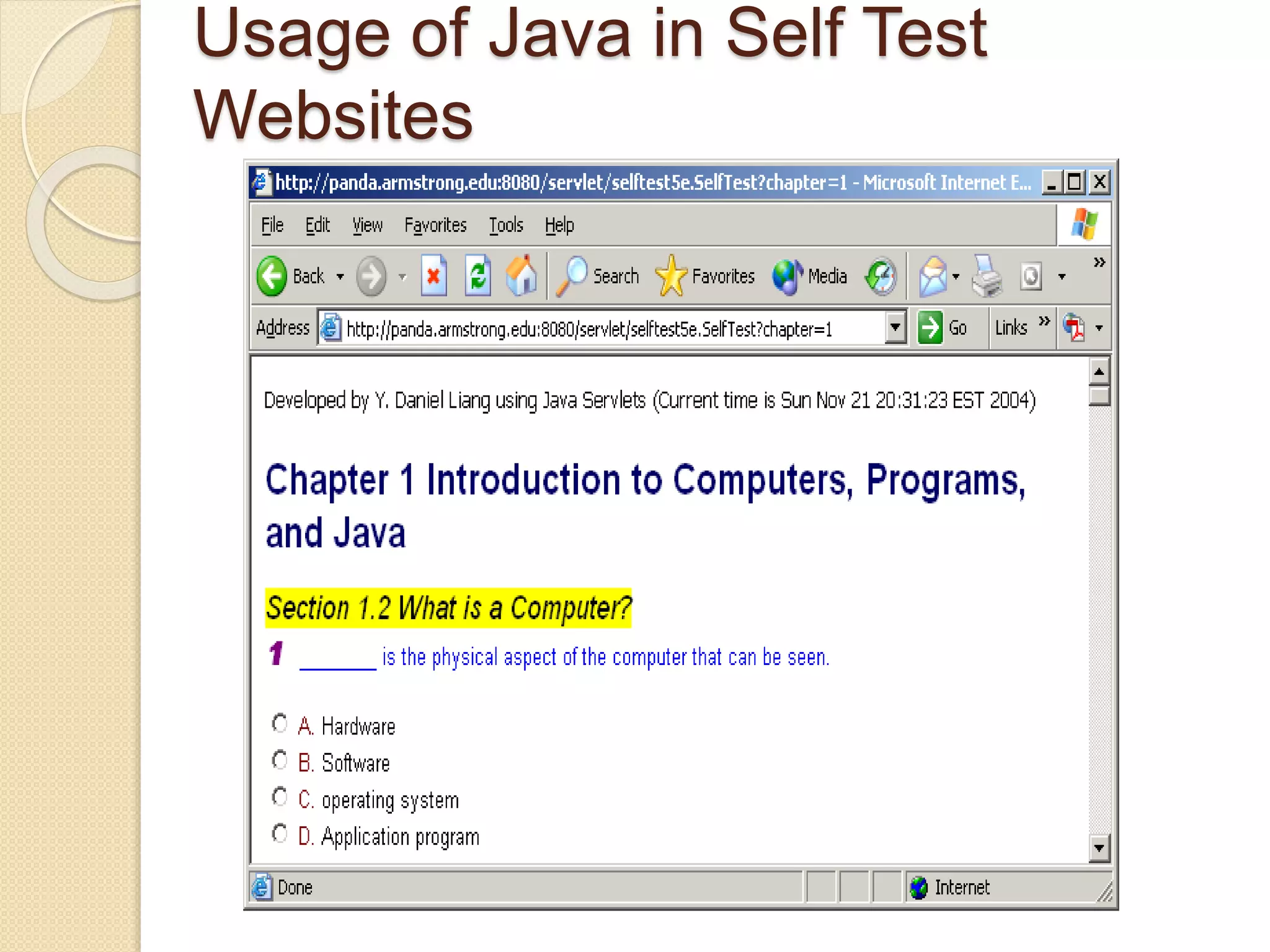 Usage of Java in Self Test
Websites
 