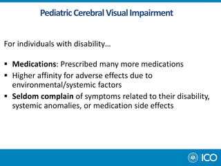 Seldom Visual Diagnosis and Therapeutic Intervention of Vision Function and ...