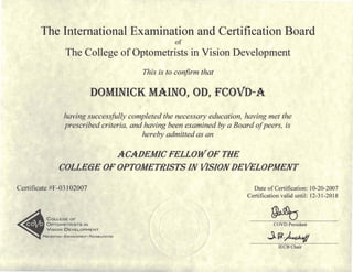 Certificate of Fellowship in the College of Optometrists in Vision Development