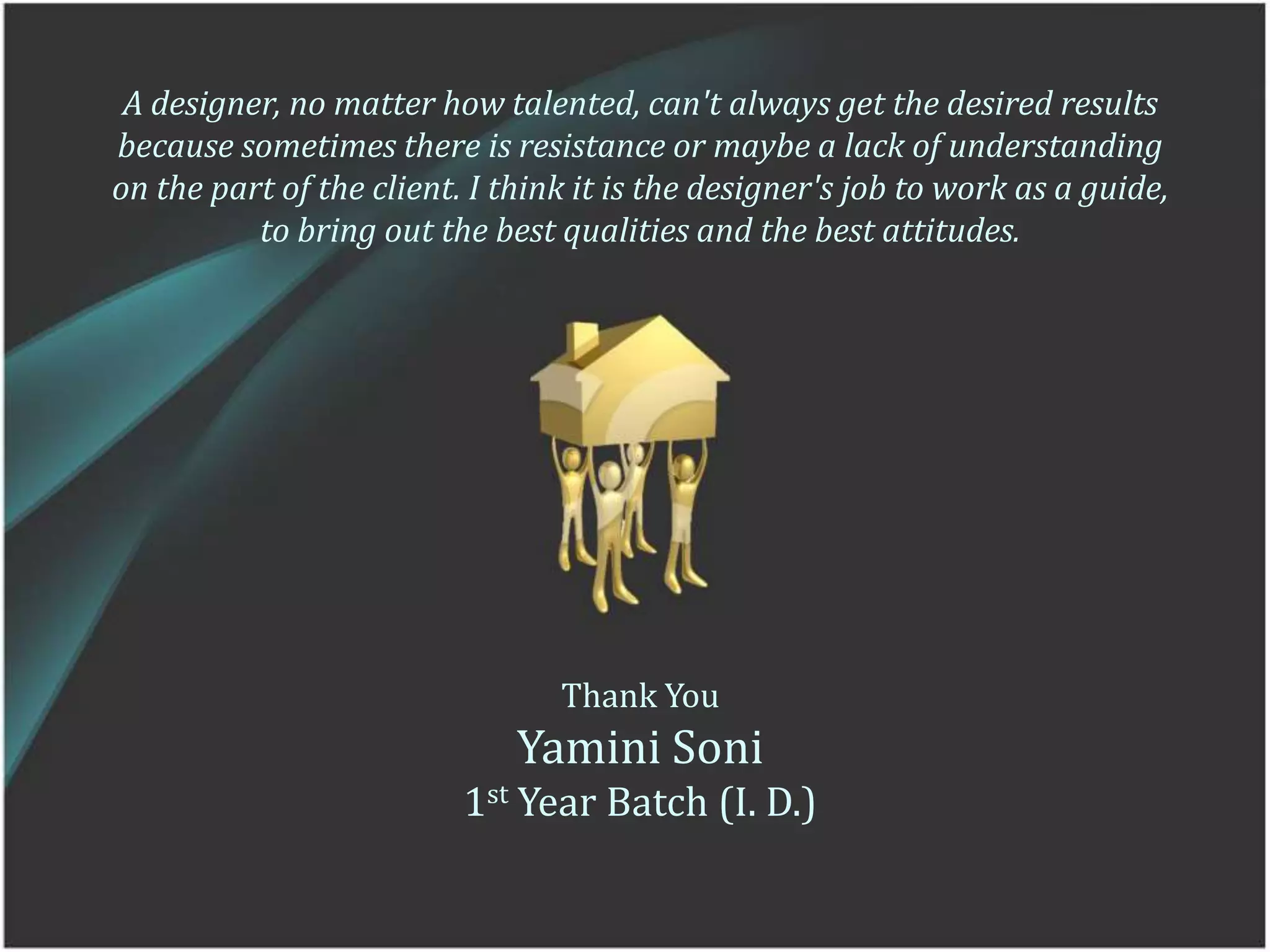   Do ur client want to make some adjustments?