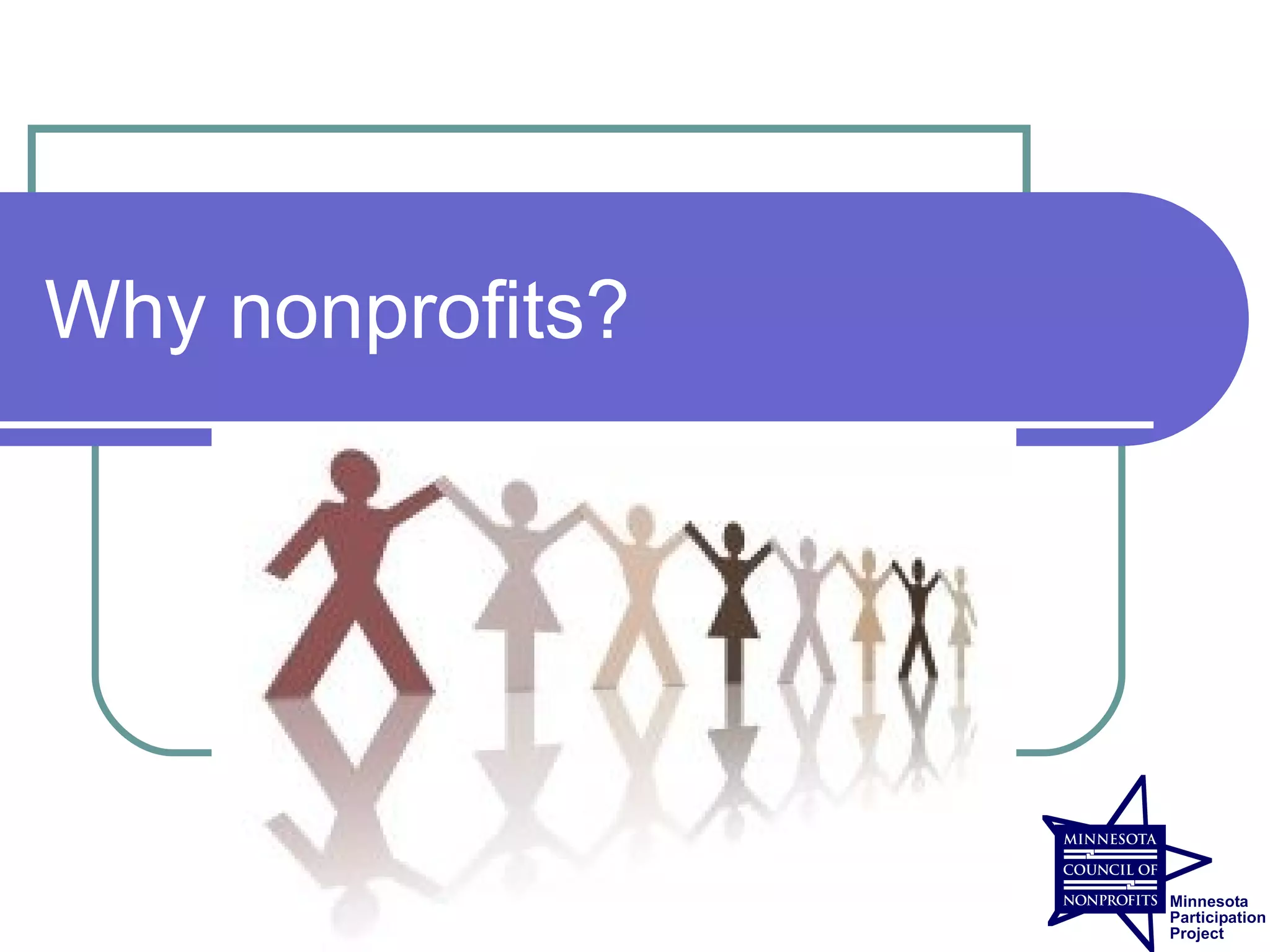Why nonprofits?
 
