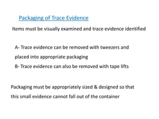 collection and packing of biological and firearm evidences | PPTX