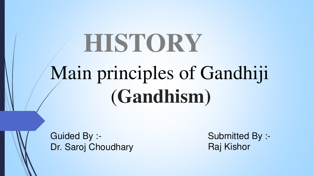 Main principles of gandhiji (gandhism)