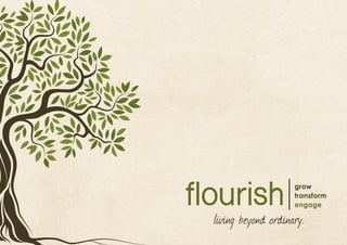Flourish Living Beyond Ordinary