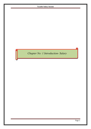 Taxable Salary Income

Chapter No: 1 Introduction- Salary

Page 1

 