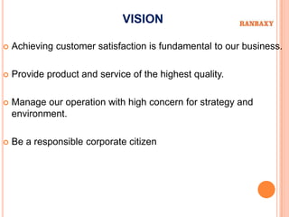 VISION

   Achieving customer satisfaction is fundamental to our business.

   Provide product and service of the highest quality.

   Manage our operation with high concern for strategy and
    environment.

   Be a responsible corporate citizen
 