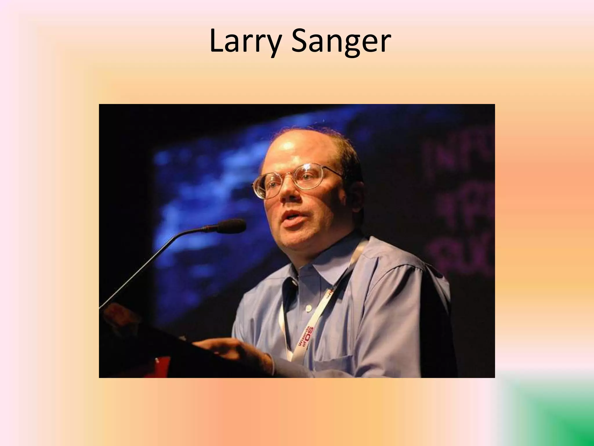 Larry Sanger
 