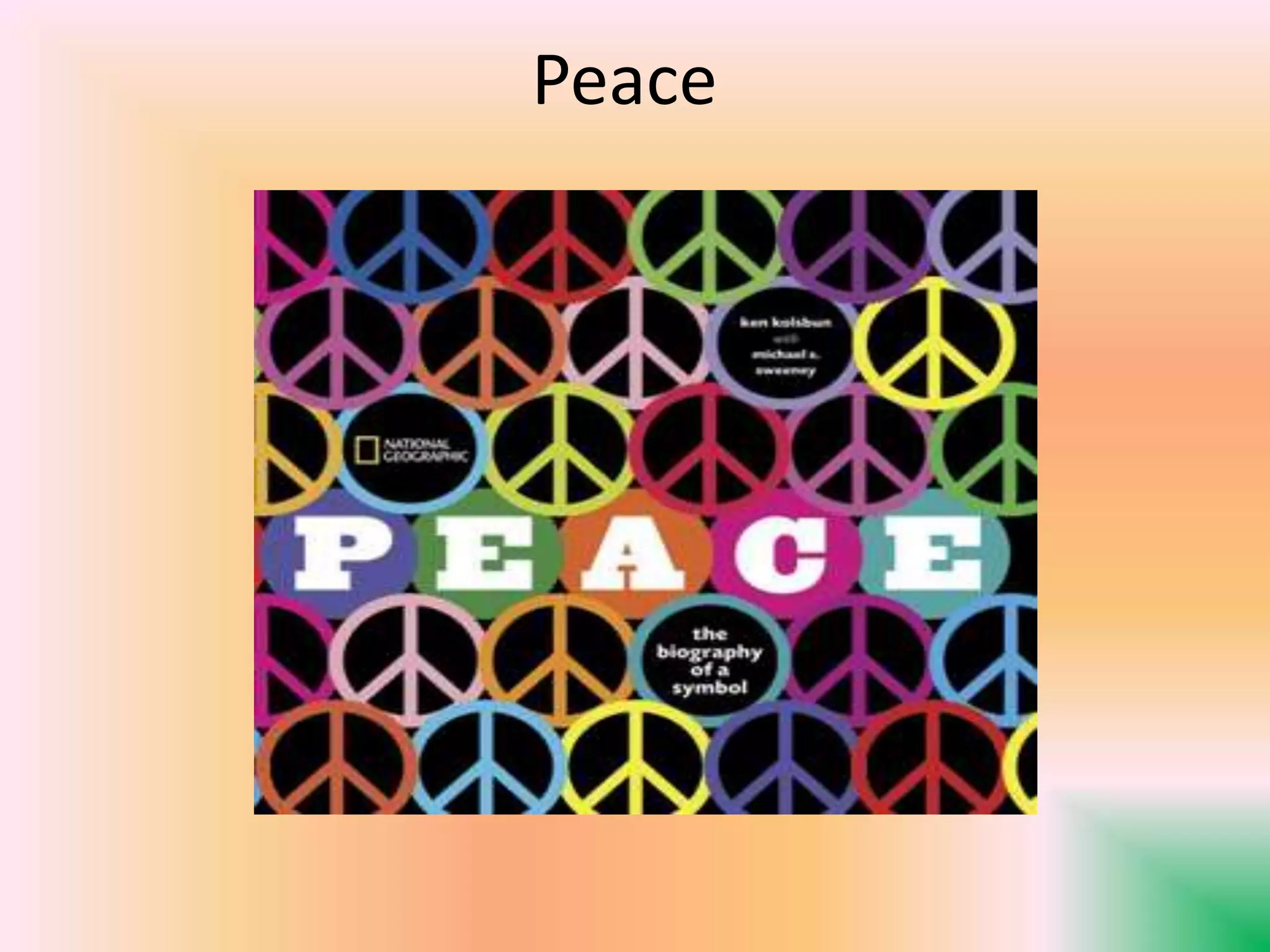 Peace
 