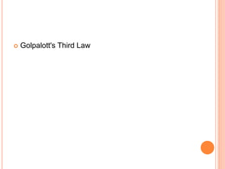  Golpalott's Third Law
 