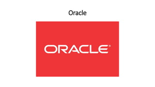 Oracle
 