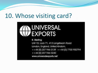 10. Whose visiting card?
 