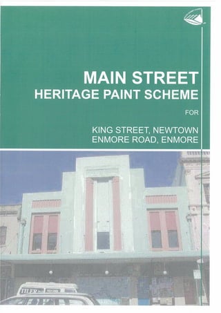 King Street, Newtown, Heritage paint scheme