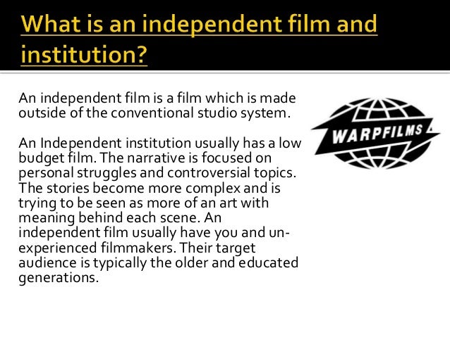 More About Independent Film Examples