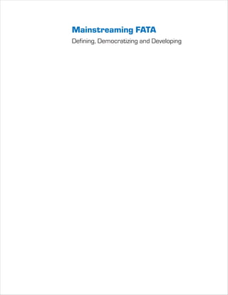 Mainstreaming FATA: Defining, Democratizing and Developing (2009, Shaheed Bhutto Foundation)