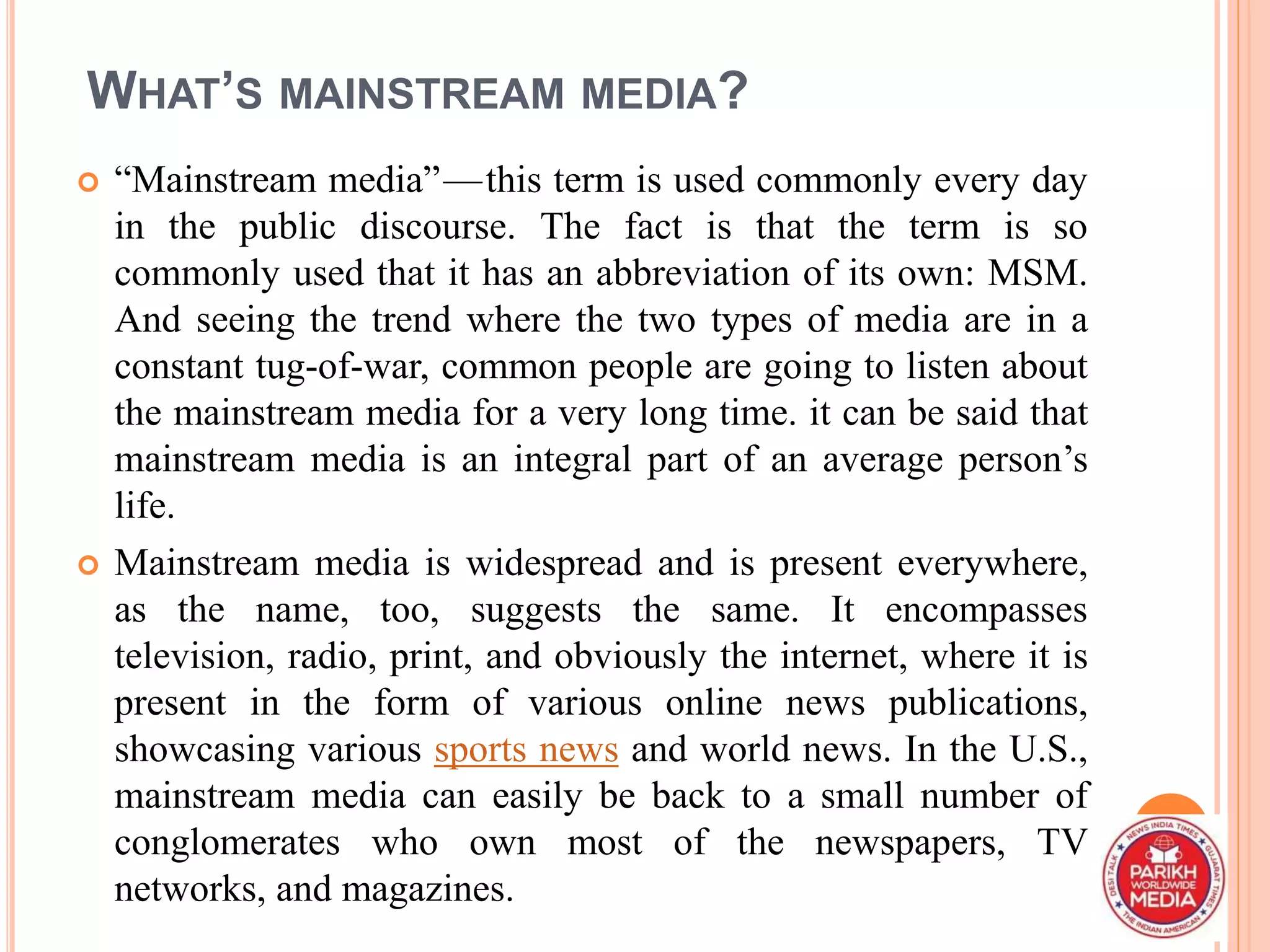 Mainstream media vs. alternative media PPTX