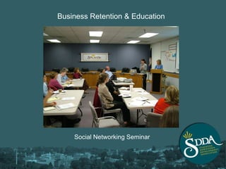 Business Retention & Education Social Networking Seminar 