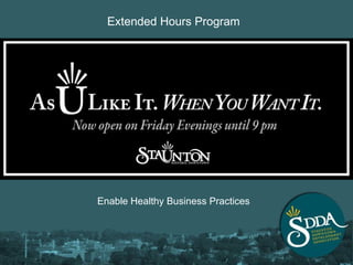 Enable Healthy Business Practices Extended Hours Program 