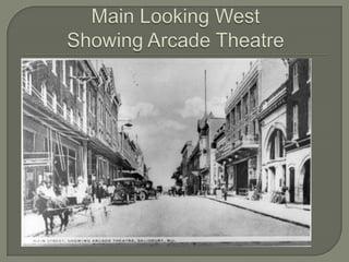 Main Looking West Showing Arcade Theatre
